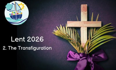 Lent 2026 : The Transfiguration